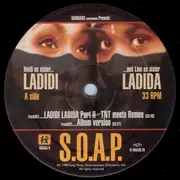 12inch Vinyl Single - S.O.A.P. - Ladidi Ladida