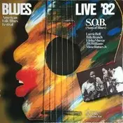 S.O.B. - Blues Live '82, American Folk Blues Festival