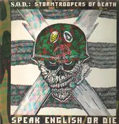 LP - S.O.D.: Stormtroopers Of Death - Speak English Or Die - ORIGINAL