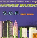 12inch Vinyl Single - S.O.F. Feat. Akiko - House Music
