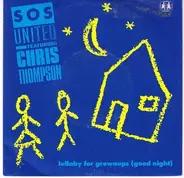 S.O.S. United Feat. Chris Thompson - Lullaby For Grownups (Good Night)