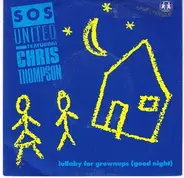 S.O.S. United Feat. Chris Thompson - Lullaby For Grownups (Good Night)