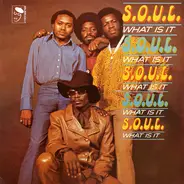 S.O.U.L. - What Is It