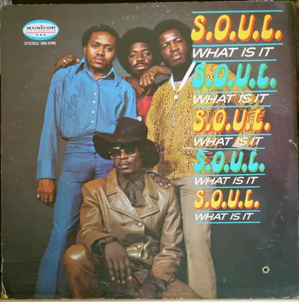 S.O.U.L. - What Is It