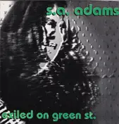S.A. Adams - Exiled On Green St.