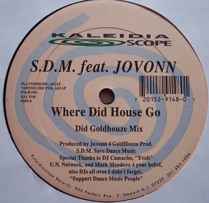 S.D.M. Feat. Jovonn - Where Did House Go