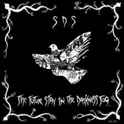 LP - S.D.S / Misery - The Future Stay In The Darkness Fog. / Pain In Suffering - Incl. insert