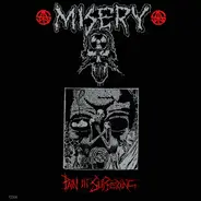 S.D.S / Misery - The Future Stay In The Darkness Fog. / Pain In Suffering