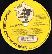 S.F. Droids - Here We Go