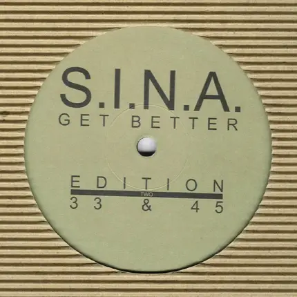 S.I.N.A., S.I.N.A - Get Better