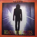 12inch Vinyl Single - S.L. Line - Road House Blues
