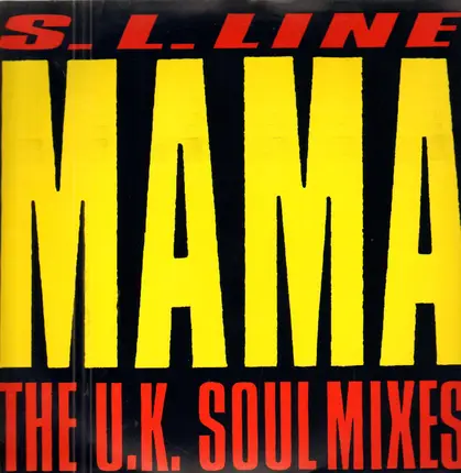 S.L. Line, S.L.Line - Mama