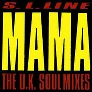 12'' - S. L. Line - Mama
