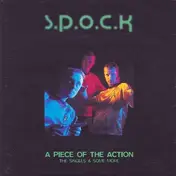 S.P.O.C.K - A Piece Of The Action
