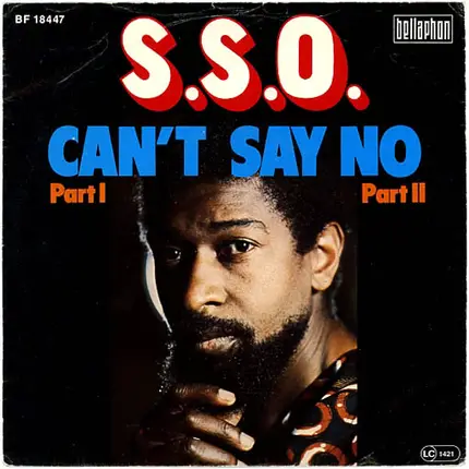 S.S.O., The S.S.O. Orchestra - Can't Say No (Part I / Part II)
