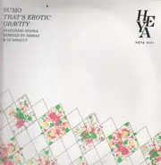 S.U.M.O. Featuring Ayesha - That's Erotic / Gravity