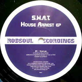 S.W.A.T. - House Arrest EP