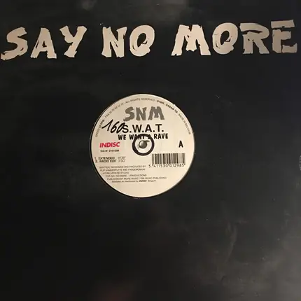 S.W.A.T. - We Want 2 Rave