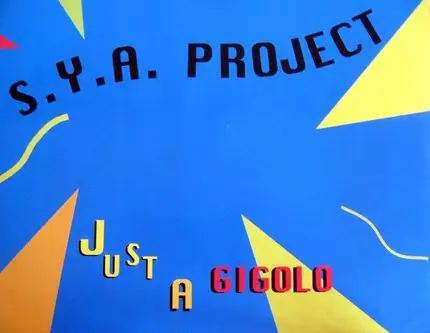 S.Y.A. Project - Just A Gigolo