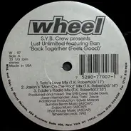 S.Y.B. Crew Presents Lust Unlimited Featuring Elan - Back Together (Feels Good)