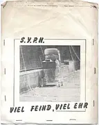 7inch Vinyl Single - S.Y.P.H. - Viel Feind, Viel Ehr - A4 DIY sleeve, black & white insert