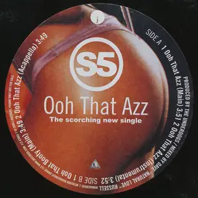 S5 - Ooh That Azz / Ooh That Booty