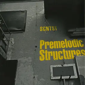 Scntst - Premelodic Structures