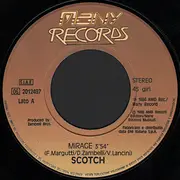 7inch Vinyl Single - Scotch - Mirage