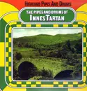 LP - SCOTLAND - Highland Pipes and Drums: The pipes and drums of Innes Tartan