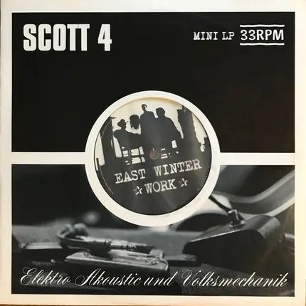 Scott 4 - Elektro Akoustic Und Volksmechanik