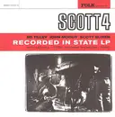 CD - Scott 4 - Recorded In State LP