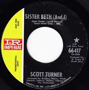 Scott Turner - Sister Beth (And I) / Our House On Paper