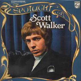 Scott Walker - Spotlight On Scott Walker