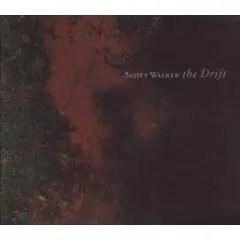 Scott Walker - The Drift