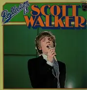 Scott Walker - Reflection 18