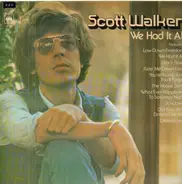 Scott Walker - We Had It All