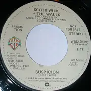 7inch Vinyl Single - Scott Wilk + The Walls - Suspicion
