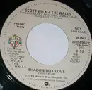 7inch Vinyl Single - Scott Wilk + The Walls - Shadow-Box Love