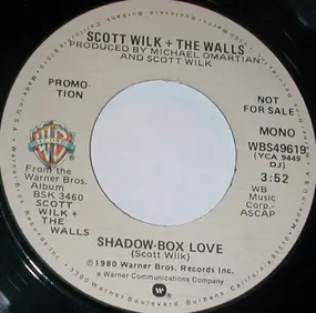 Scott Wilk + The Walls - Shadow-Box Love