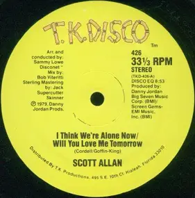 Scott Allan - I Think We're Alone Now / Will You Love Me Tomorrow