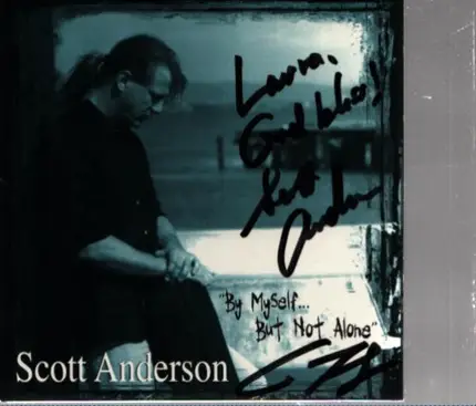 Scott Anderson - By Myself But Not Alone