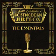 Scott Bradlee & Postmodern Jukebox - The Essentials