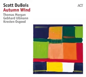 Scott Dubois - Autumn Wind -HQ/Download-