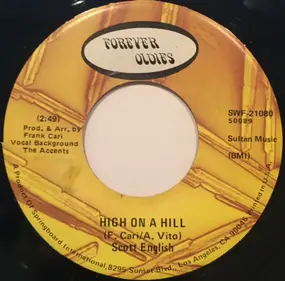 Scott English - High On A Hill / When