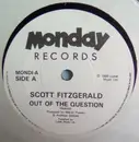 7inch Vinyl Single - Scott Fitzgerald - Out Of The Question