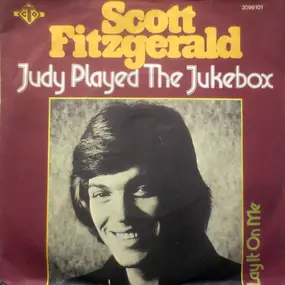 Scott Fitzgerald - Judy Played The Jukebox