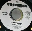 7inch Vinyl Single - Scott Folsom - Listen To Me