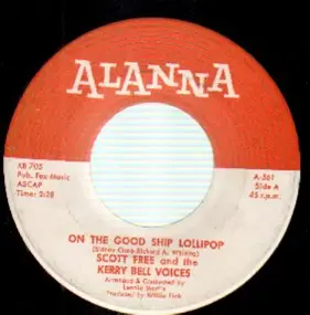 Scott Free - On The Good Ship Lollipop / It Seemed To Me