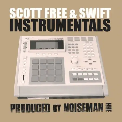 Scott Free & Swift - Scott Free & Swift Instrumentals