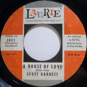 Scott Garrett - A House Of Love / So Far So Good